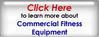 Learn about commercial exercise equipment